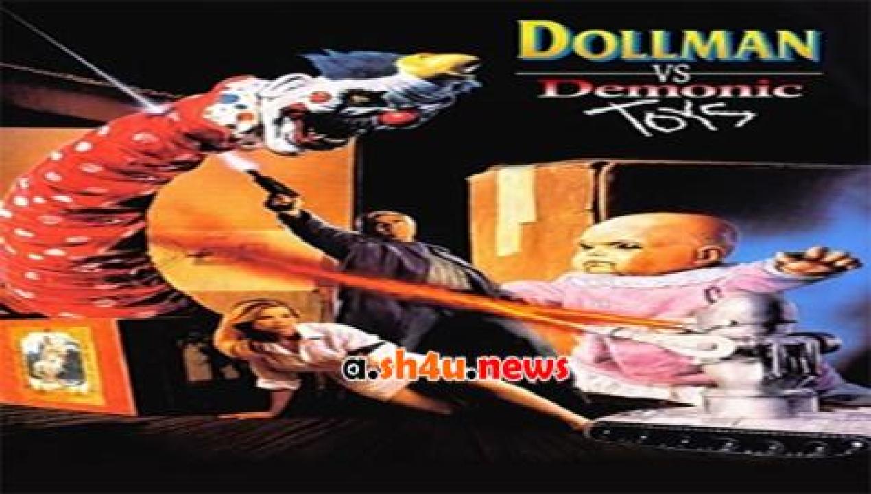 فيلم Dollman Vs Demonic Toys 1993 مترجم - HD