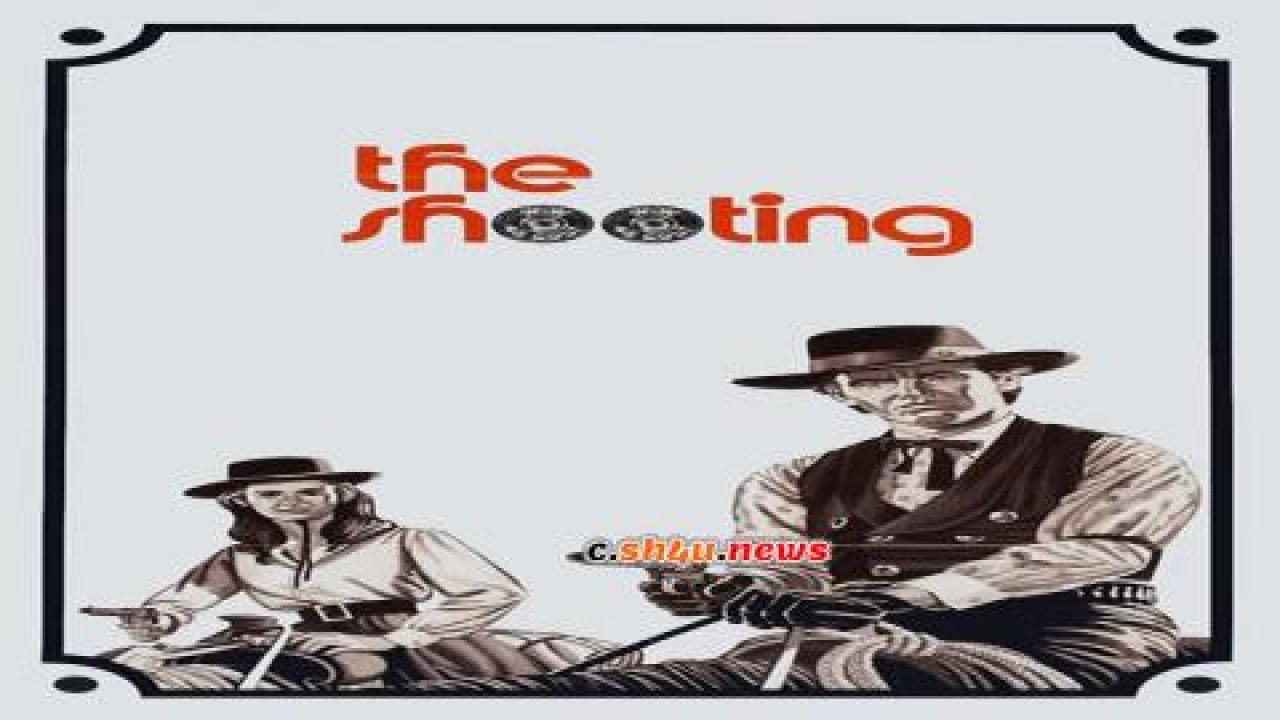 فيلم The Shooting 1966 مترجم - HD