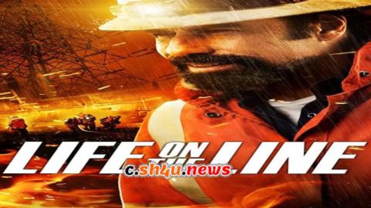 فيلم Life on the Line 2016 مترجم - HD