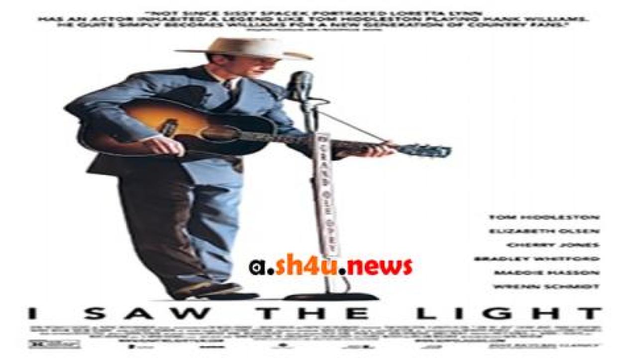 فيلم I Saw the Light 2015 مترجم - HD