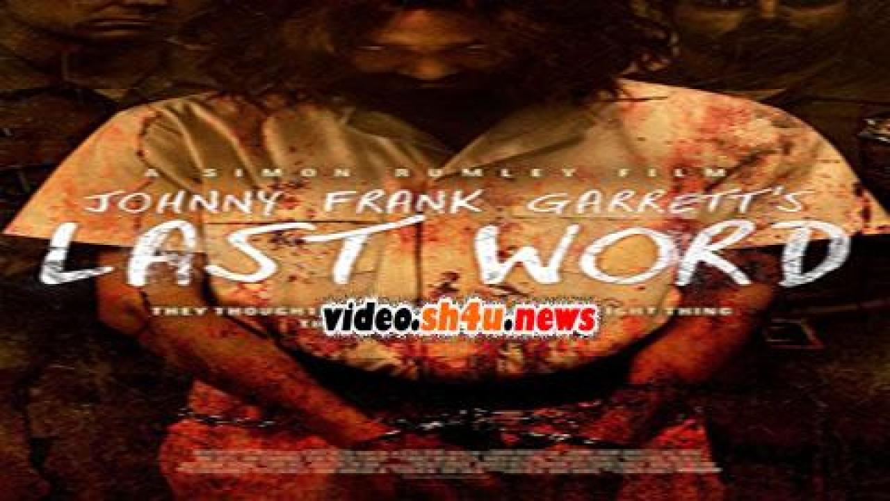 فيلم Johnny Frank Garretts Last Word 2016 مترجم - HD