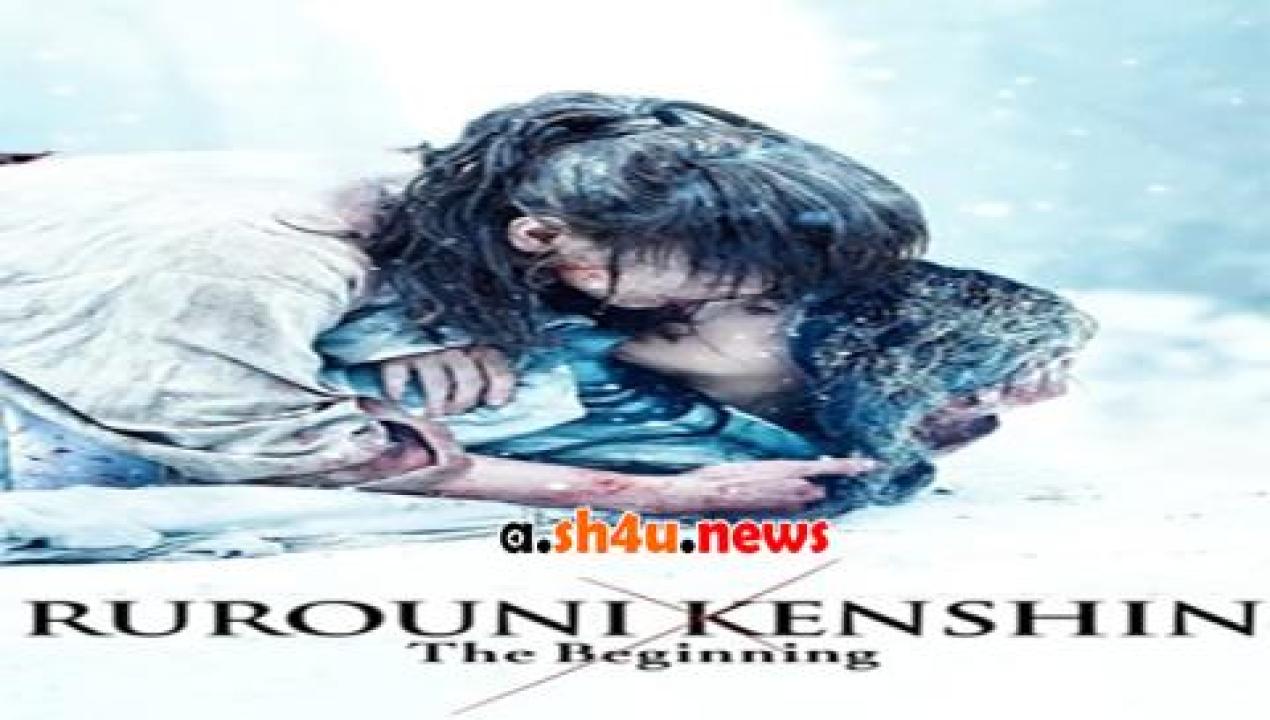 فيلم Rurouni Kenshin the Beginning 2021 مترجم - HD