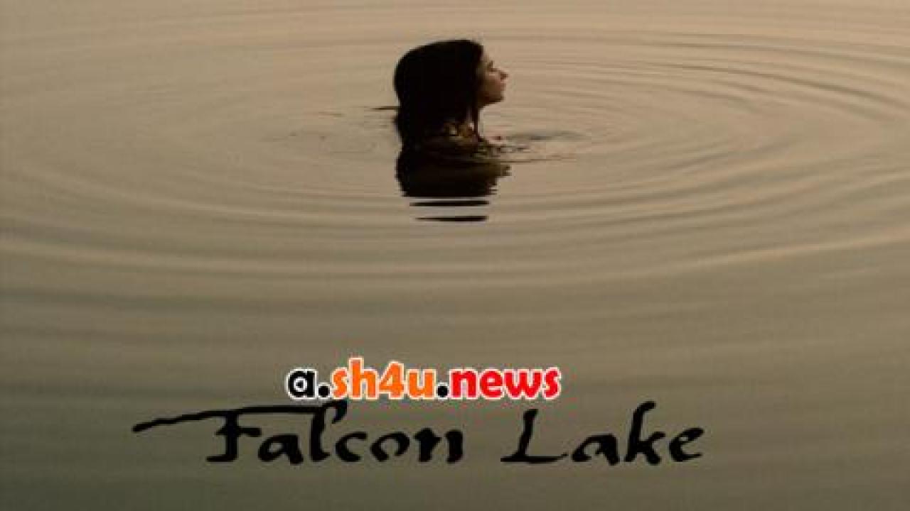 فيلم Falcon Lake 2022 مترجم - HD