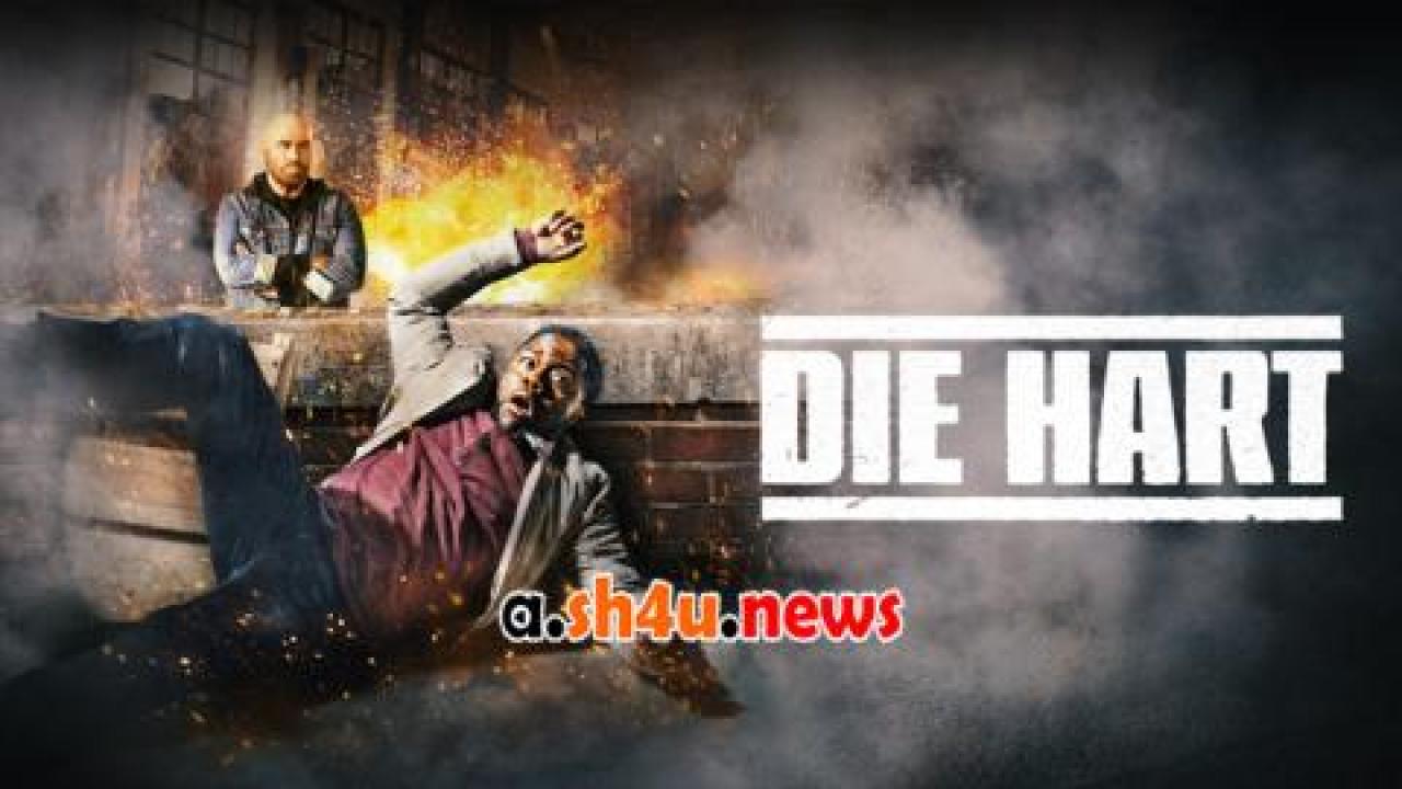 فيلم Die Hart: The Movie 2023 مترجم - HD