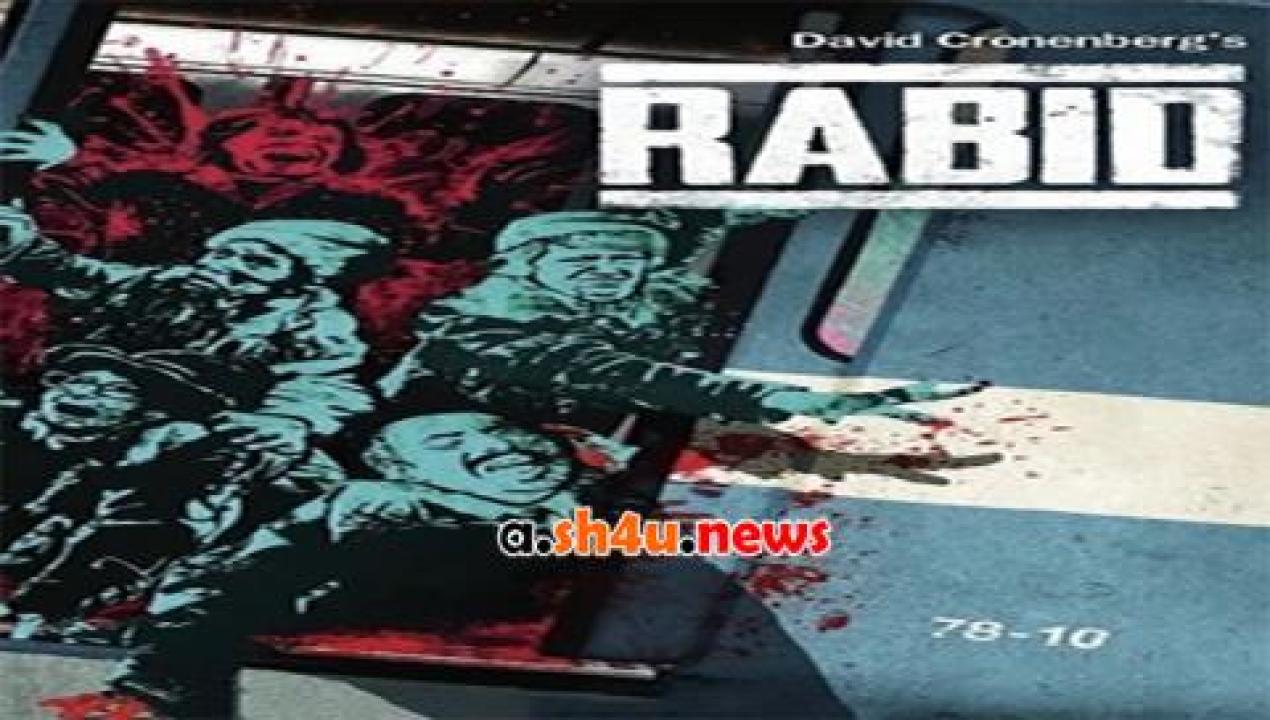 فيلم Rabid 1977 مترجم - HD