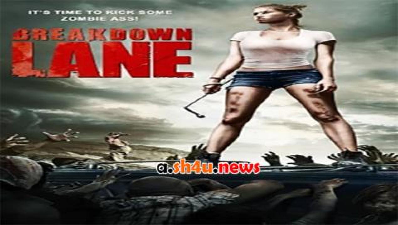 فيلم breakdown lane 2017 مترجم - HD