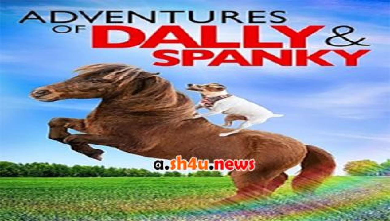 فيلم Adventures of Dally & Spanky 2019 مترجم - HD