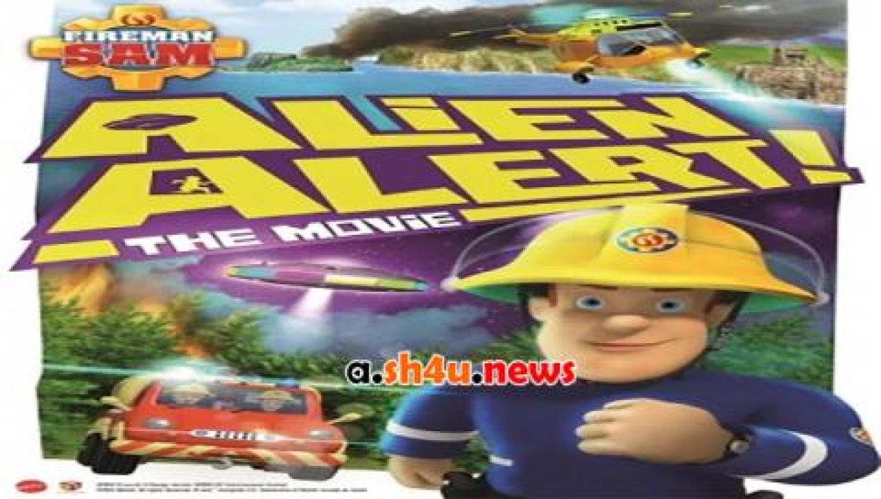 فيلم Fireman Sam Alien Alert The Movie 2016 مترجم - HD