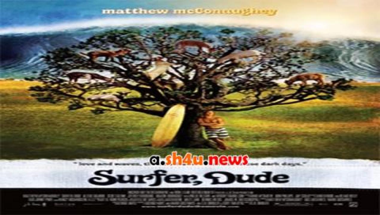 فيلم Surfer, Dude 2008 مترجم - HD