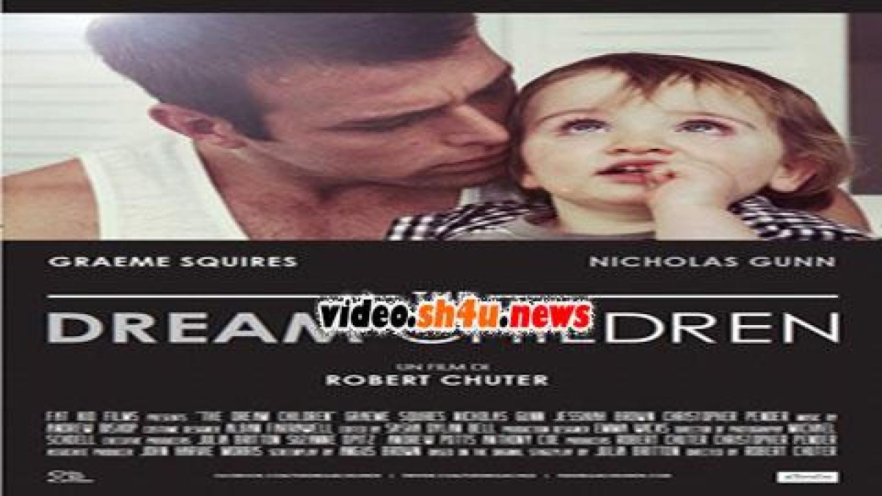 فيلم The Dream Children 2016 مترجم - HD