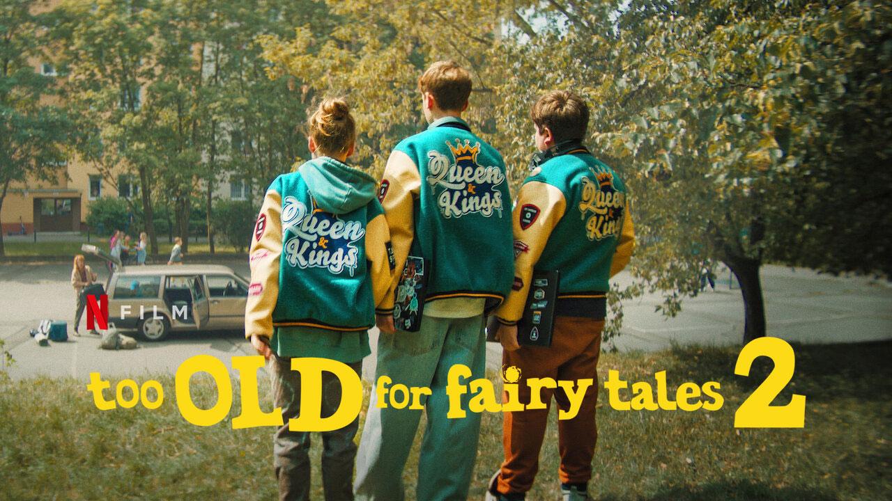 فيلم Too Old for Fairy Tales 2 2024 مترجم كامل HD