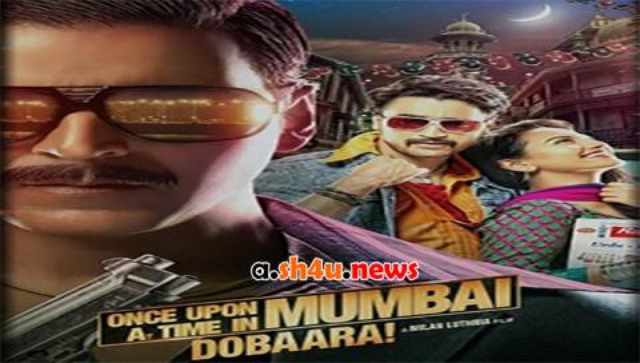 فيلم Once Upon a Time in Mumbai Dobaara 2013 مترجم - HD