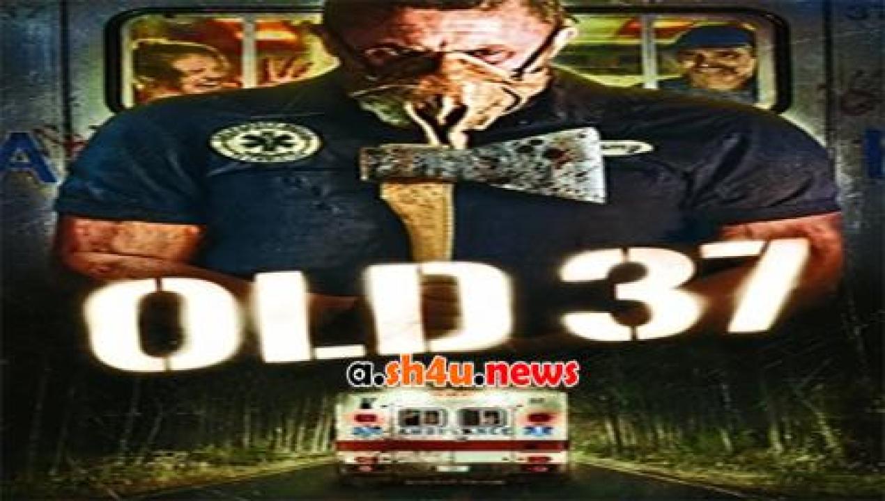 فيلم Old 37 2015 مترجم - HD