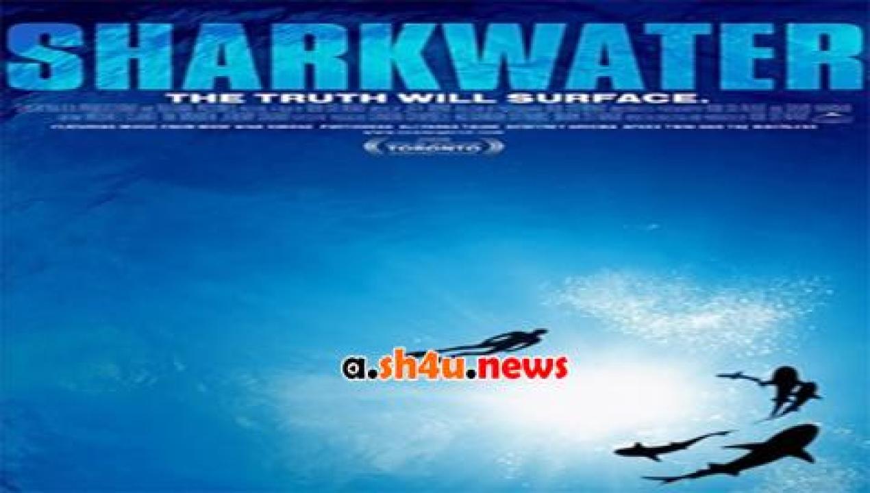 فيلم Sharkwater 2006 مترجم - HD