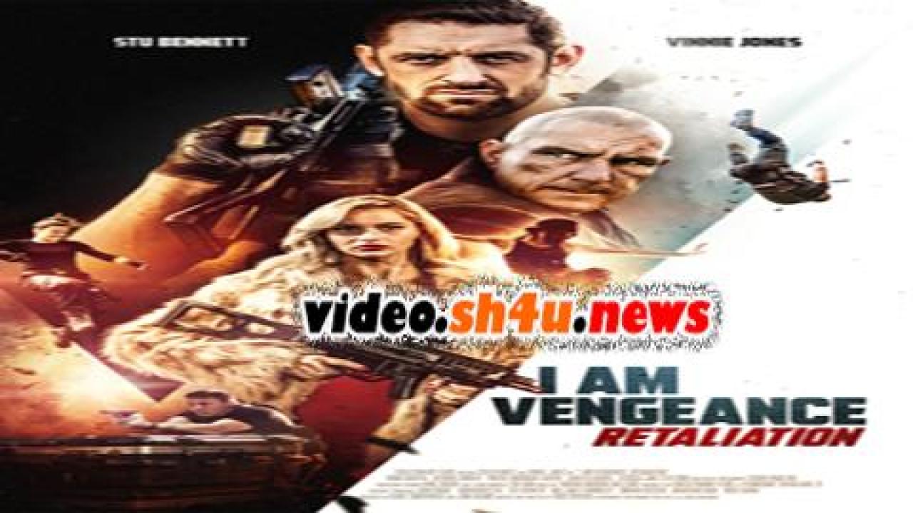 فيلم I Am Vengeance: Retaliation 2020 مترجم - HD