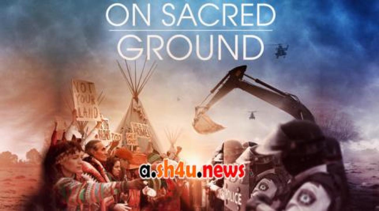 فيلم On Sacred Ground 2023 مترجم - HD