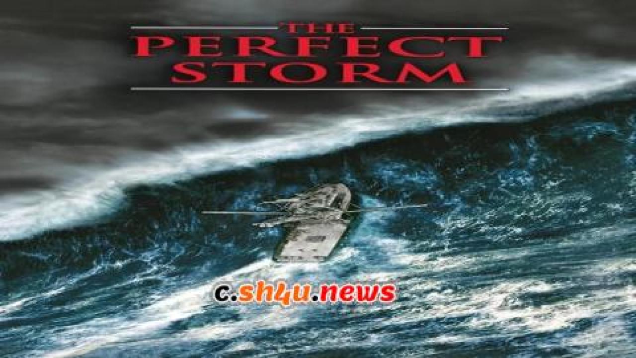 فيلم The Perfect Storm 2000 مترجم - HD