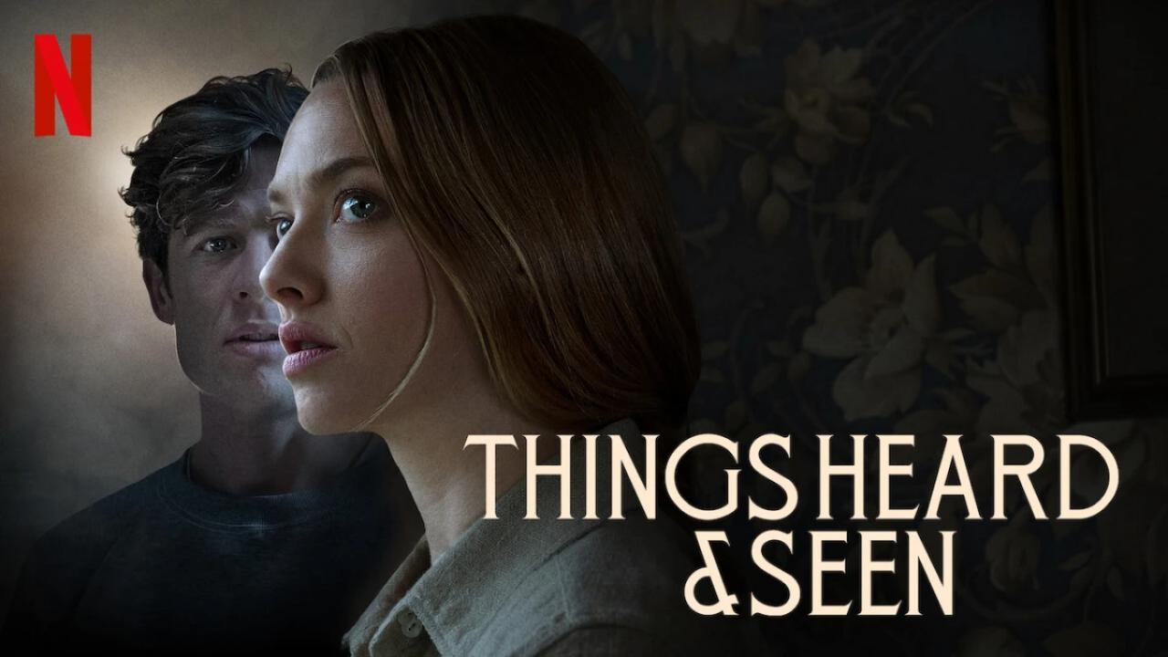 فيلم Things Heard & Seen 2021 مترجم كامل HD