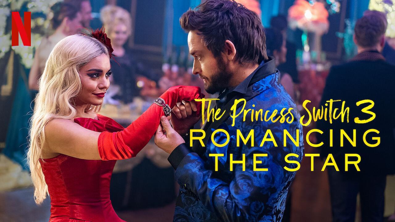 فيلم The Princess Switch 3: Romancing The Star 2021 مترجم كامل HD