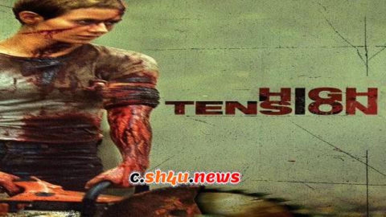 فيلم High Tension 2003 مترجم - HD