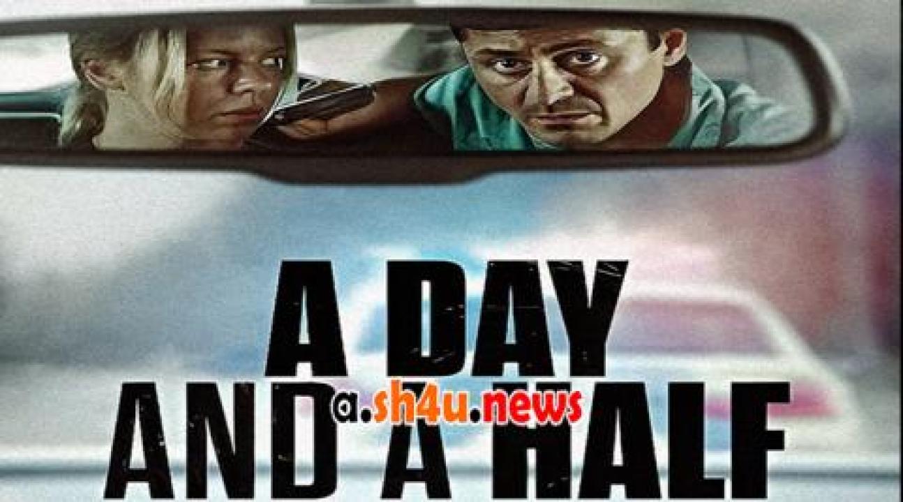 فيلم A Day and a Half 2023 مترجم - HD