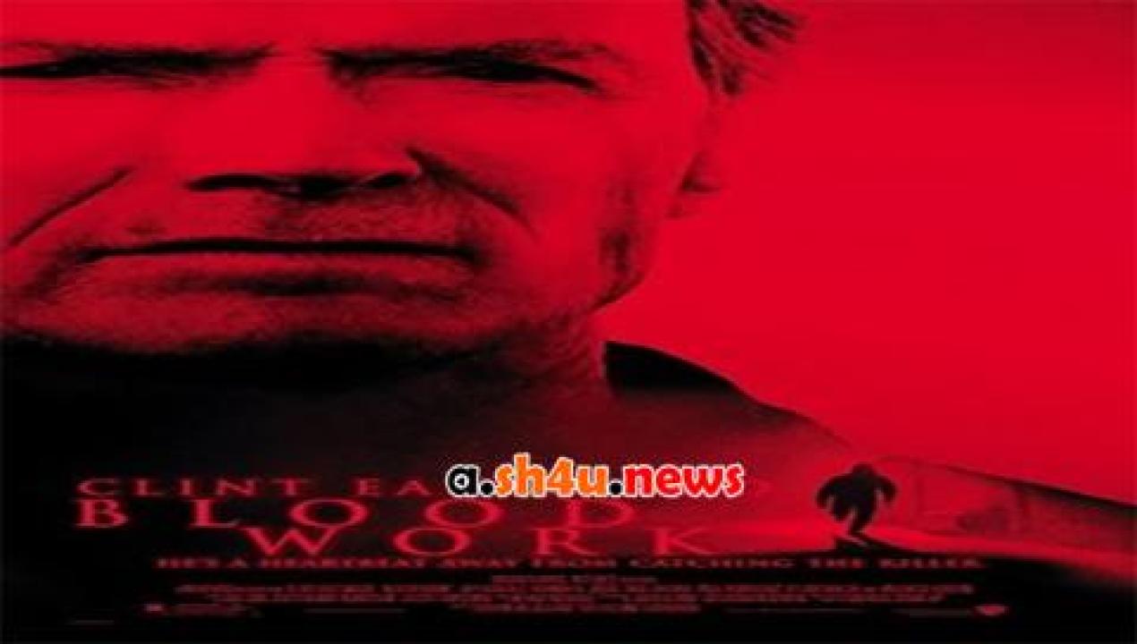 فيلم Blood Work 2006 مترجم - HD