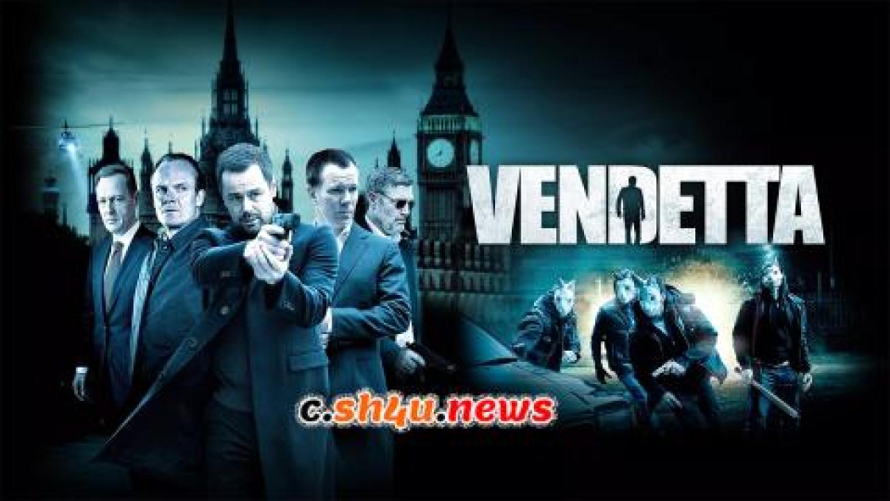 فيلم Vendetta 2013 مترجم - HD