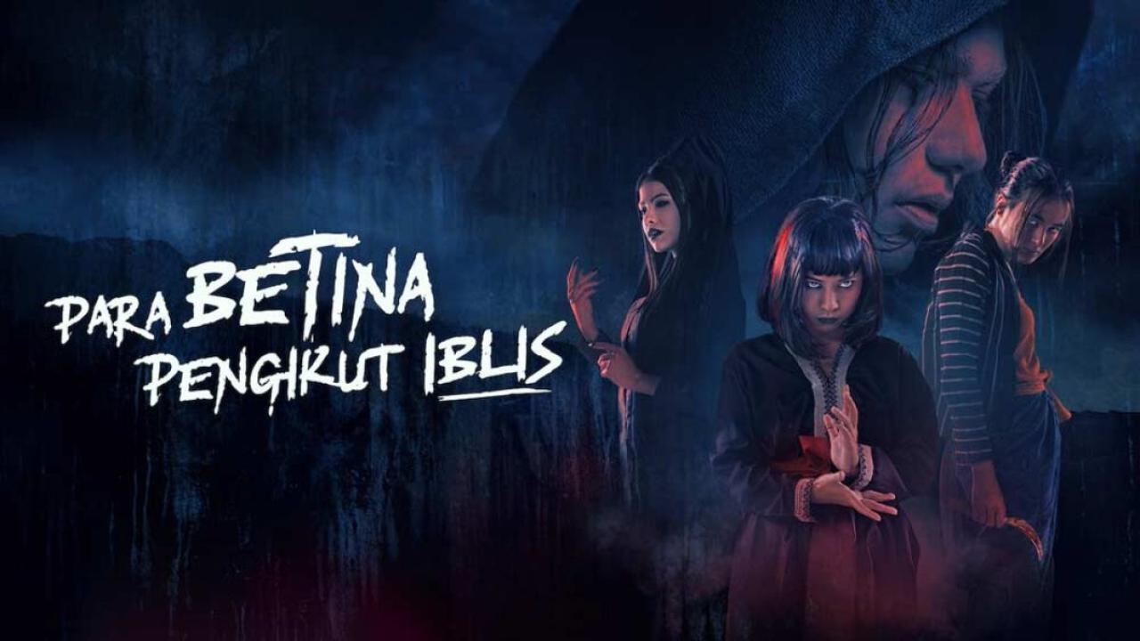 مشاهدة فيلم Para Betina Pengikut Iblis 2023 مترجم HD