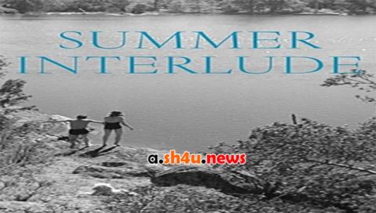 فيلم Summer Interlude 1951 مترجم - HD