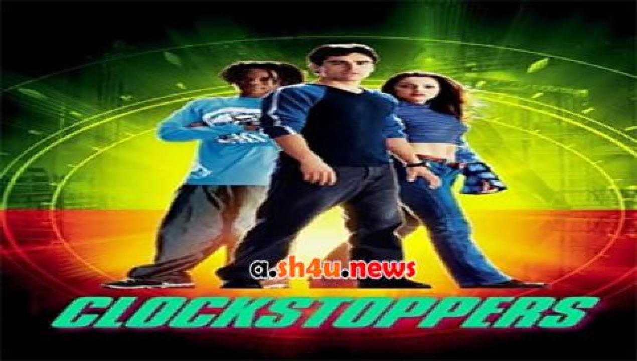 فيلم Clockstoppers 2002 مترجم - HD