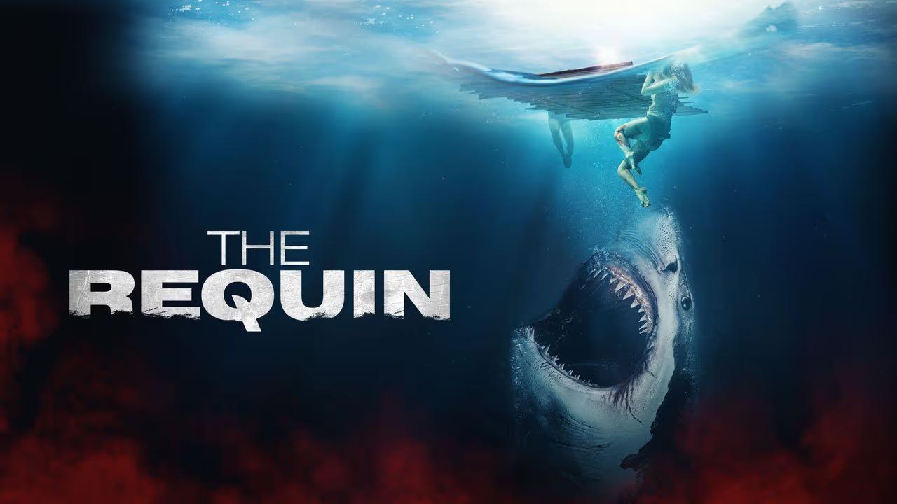 فيلم The Requin 2022 مترجم كامل HD