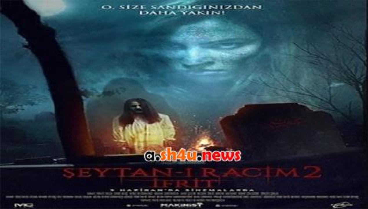 فيلم Seytan-i Racim 2 Ifrit 2015 مترجم - HD