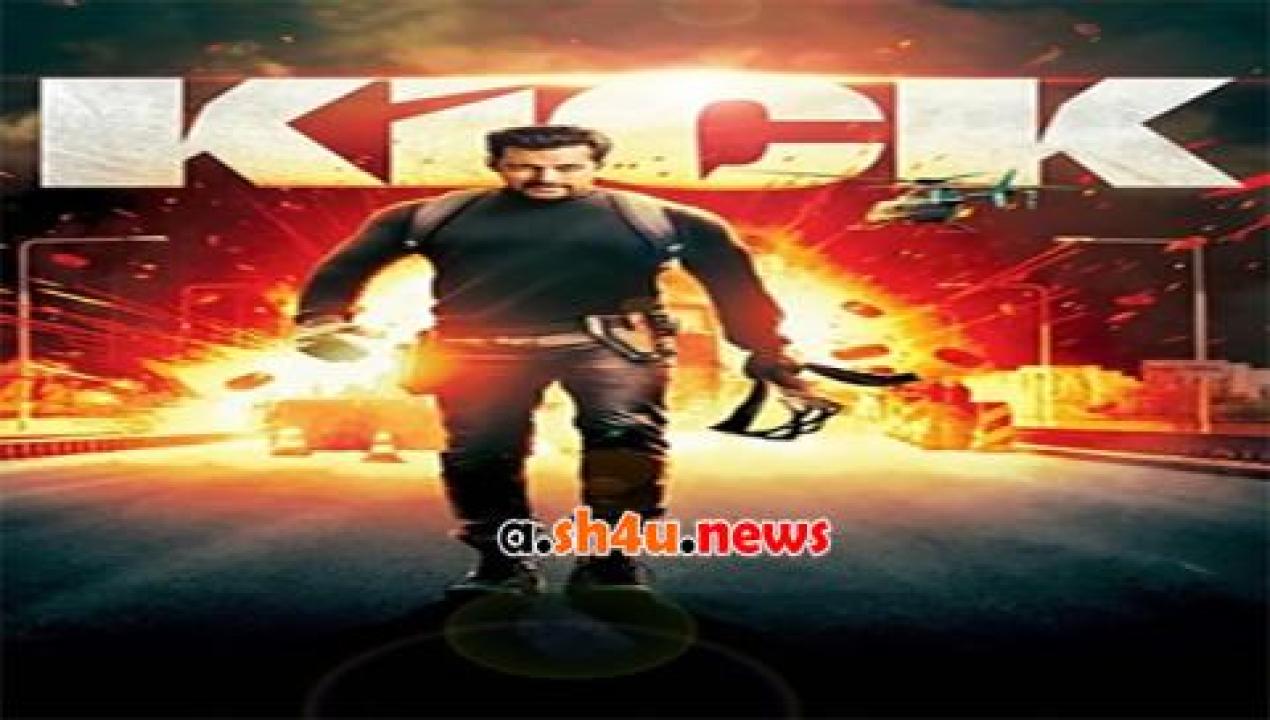 فيلم Kick 2014 مترجم - HD