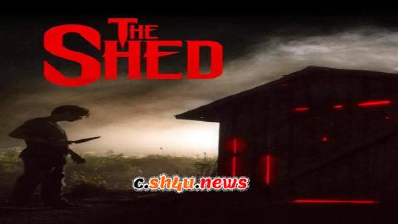 فيلم The Shed 2019 مترجم - HD