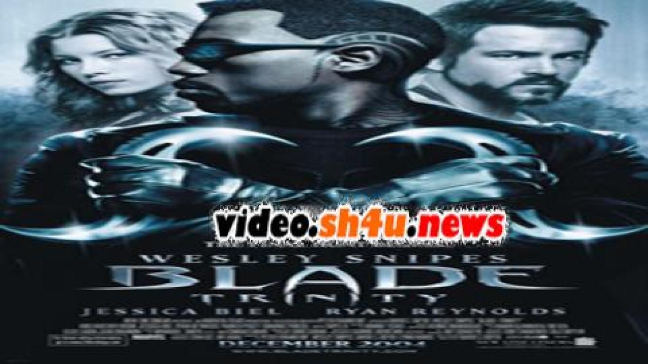 فيلم Blade Trinity 2004 مترجم - HD