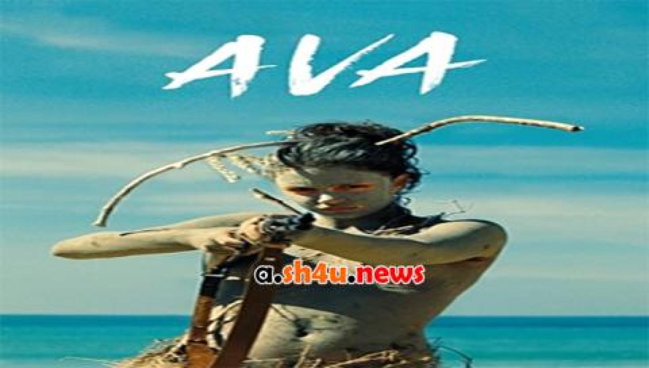 فيلم Ava 2017 مترجم - HD