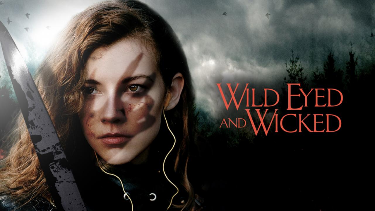 فيلم Wild Eyed and Wicked 2023 مترجم كامل HD