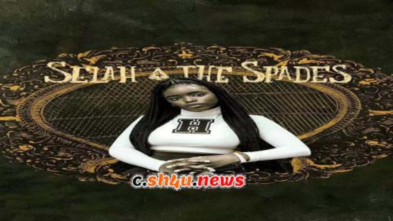 فيلم Selah and the Spades 2019 مترجم - HD