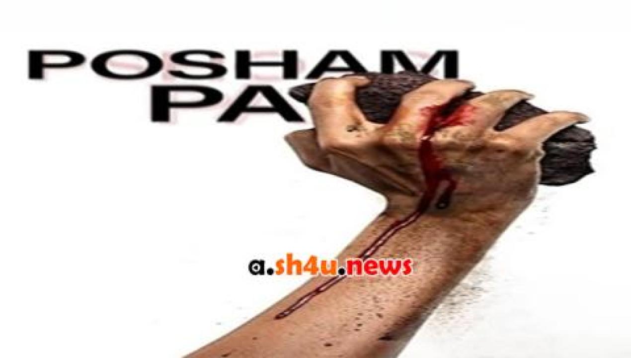 فيلم Posham Pa 2019 مترجم - HD