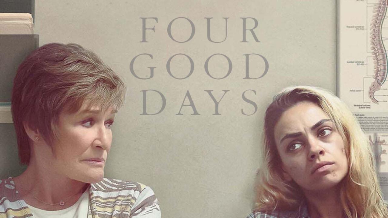 فيلم Four Good Days 2020 مترجم كامل HD