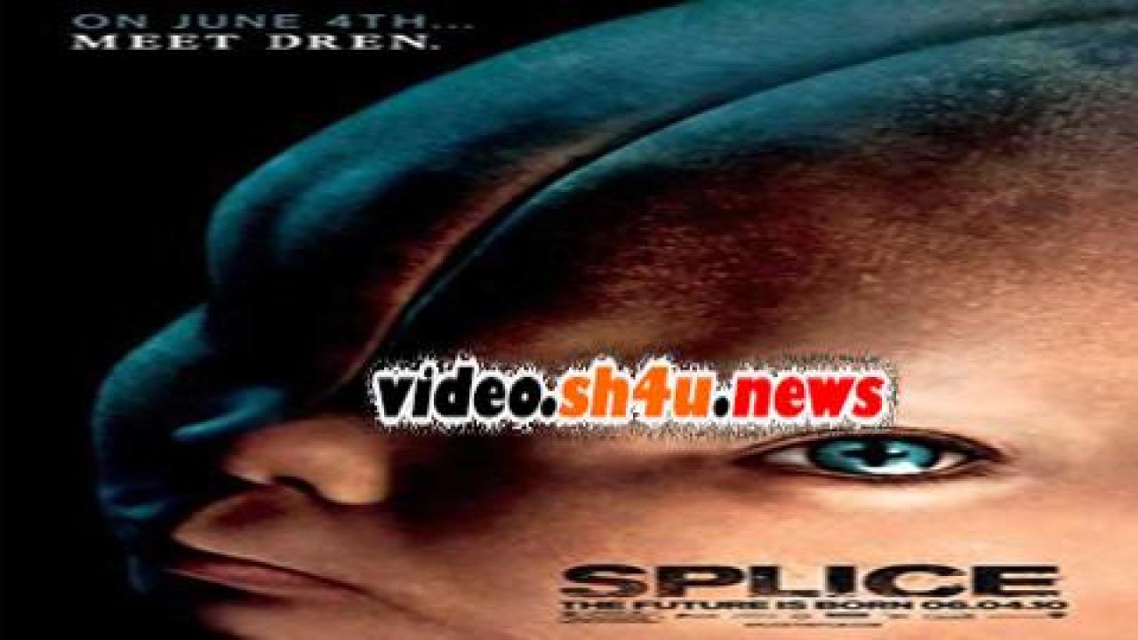 فيلم Splice 2009 مترجم - HD