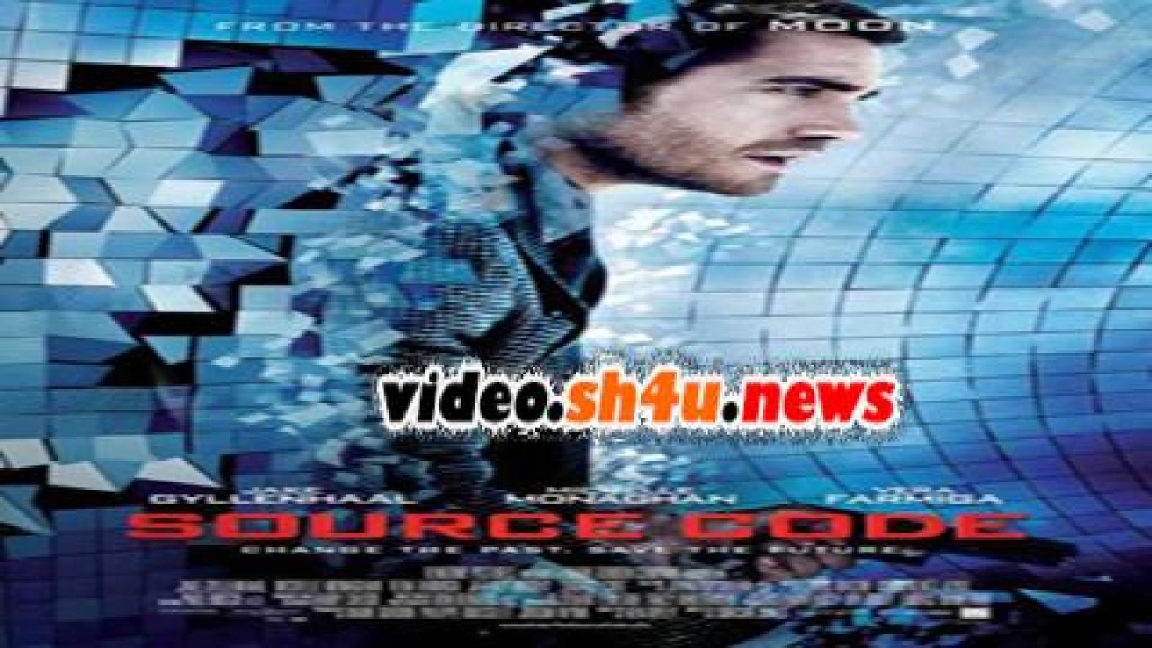 فيلم Source Code 2011 مترجم - HD