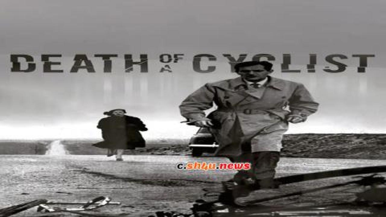 فيلم Death of a Cyclist 1955 مترجم - HD