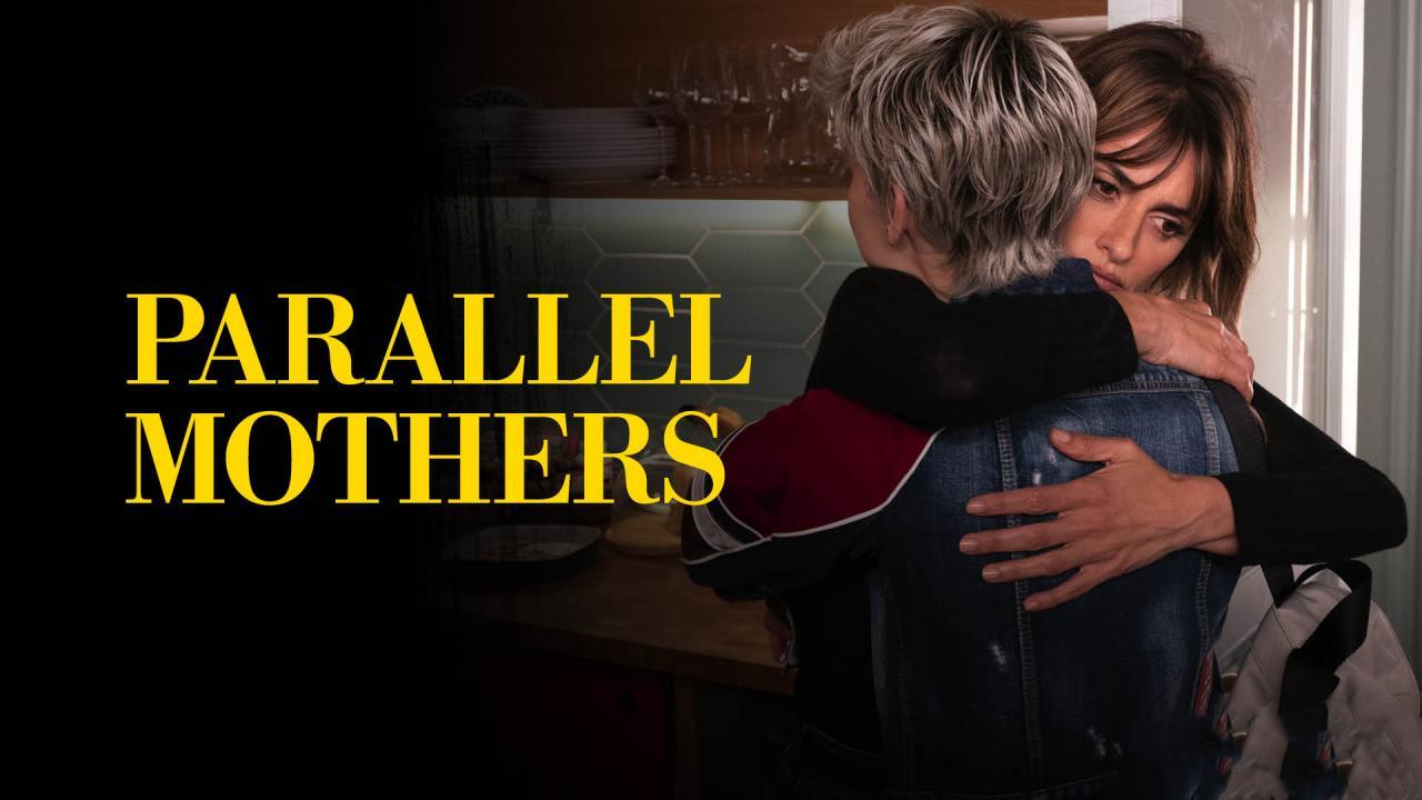 فيلم Parallel Mothers 2021 مترجم كامل HD