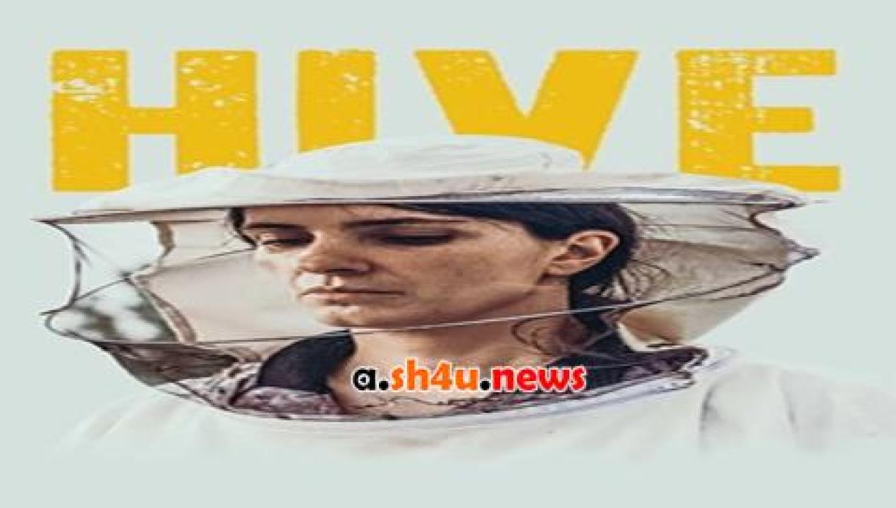 فيلم Hive 2021 مترجم - HD