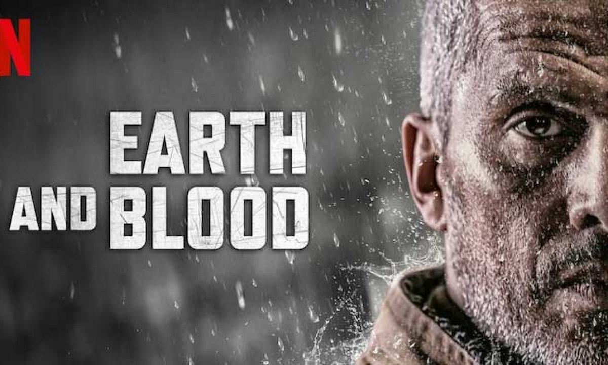 مشاهدة فيلم Earth and Blood 2020 مترجم HD