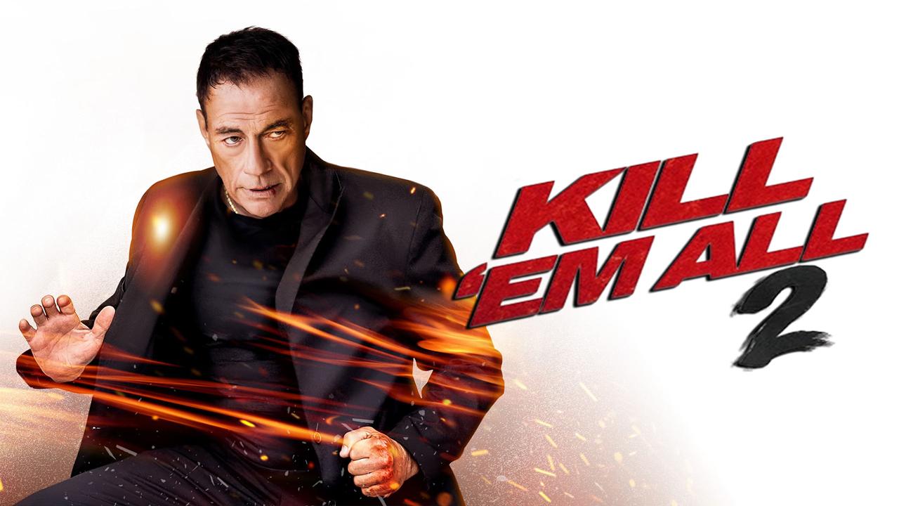 فيلم Kill Em All 2 2024 مترجم