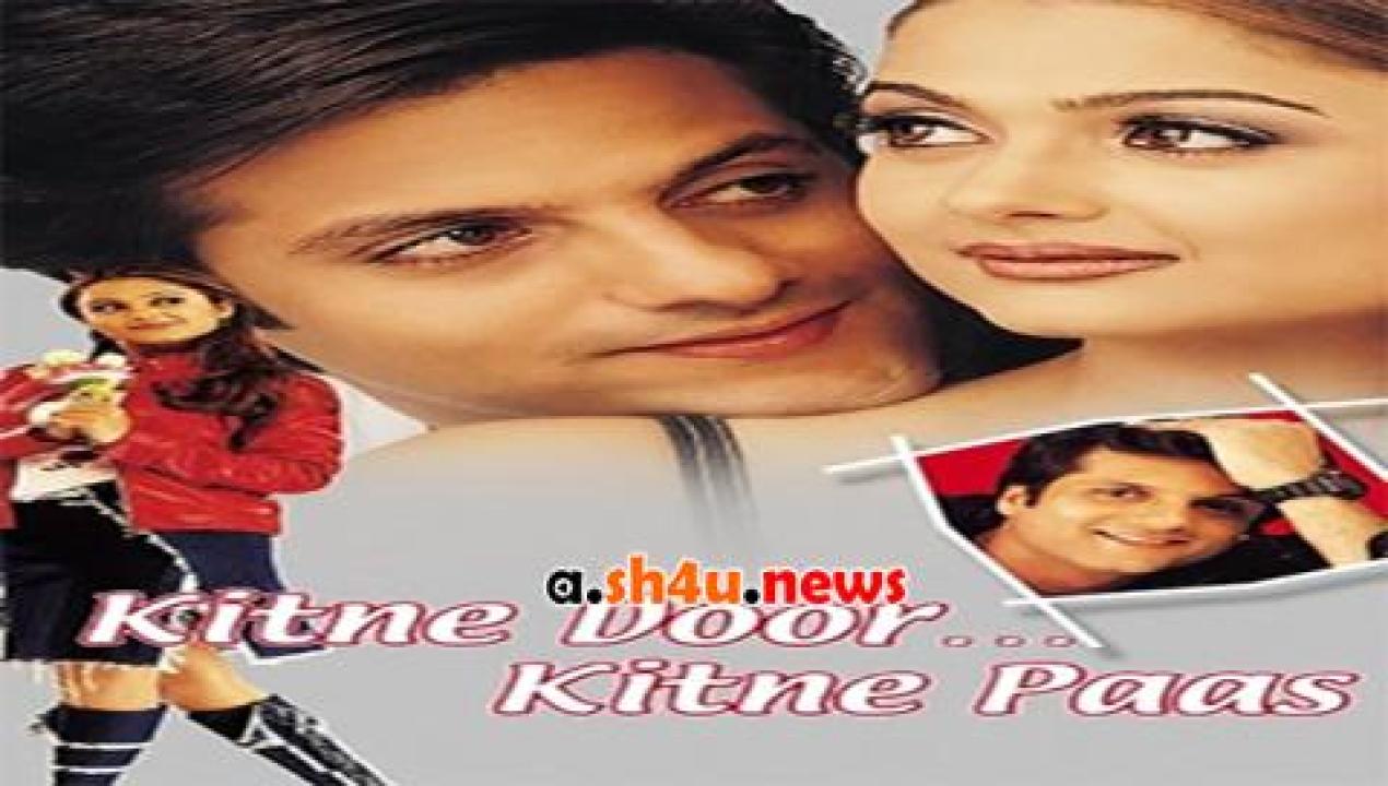 فيلم Kitne Door… Kitne Paas 2002 مترجم - HD