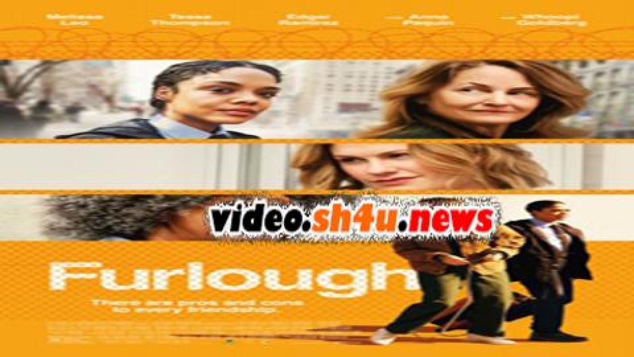 فيلم Furlough 2018 مترجم - HD