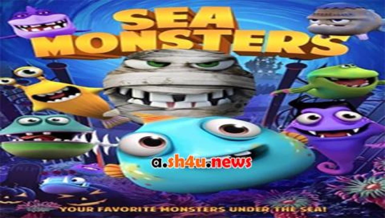 فيلم Sea Monsters 2017 مترجم - HD